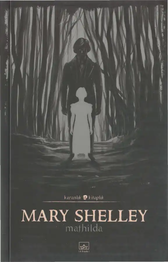 Mathilda — Mary Shelley