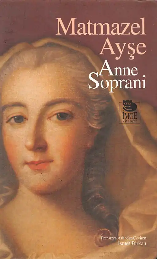 Matmazel Ayşe İmge — Anne Soprani
