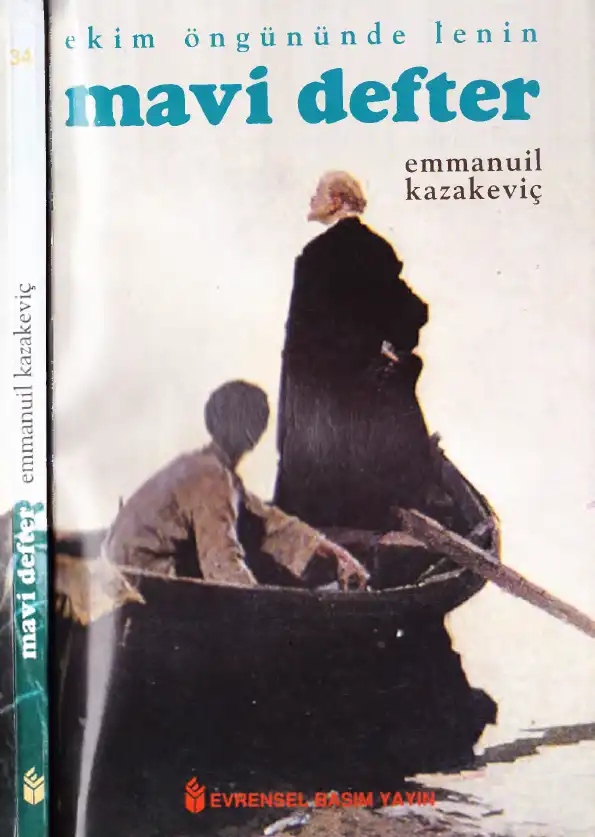 Mavi Defter: Ekim Öngününde Lenin — Emmanuil Kazakeviç