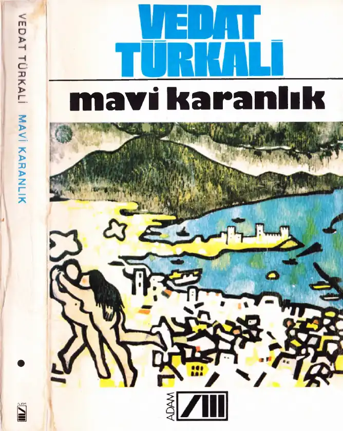 Mavi Karanlık — Vedat Türkali