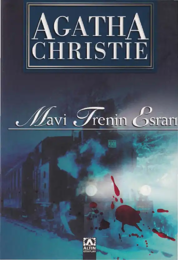Mavi Trenin Esrarı — Agatha Christie
