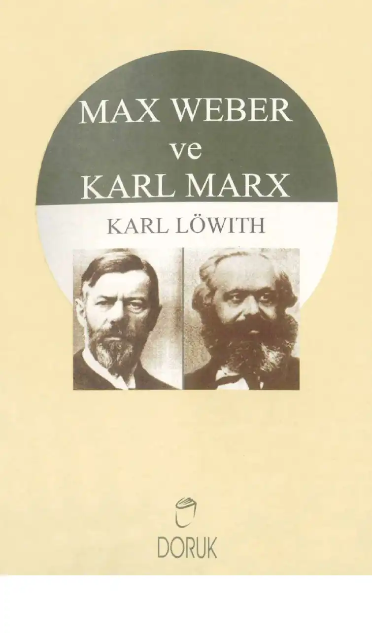 Max Weber ve Karl Marx — Karl Löwith