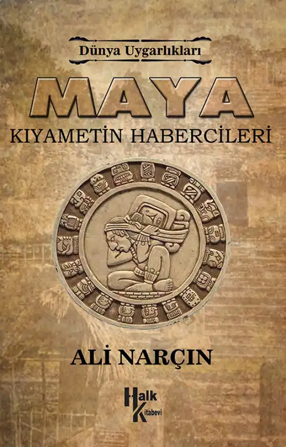 Maya - Kıyametin Habercileri — Ali Narçın