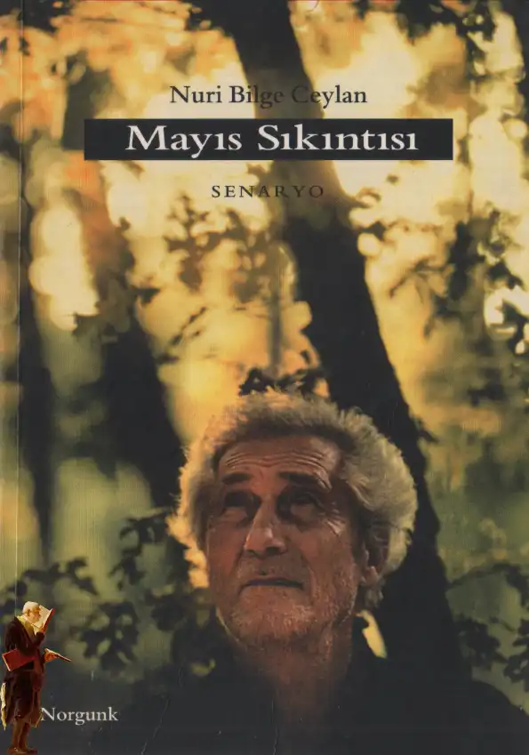 Mayıs Sıkıntısı — Nuri Bilge Ceylan