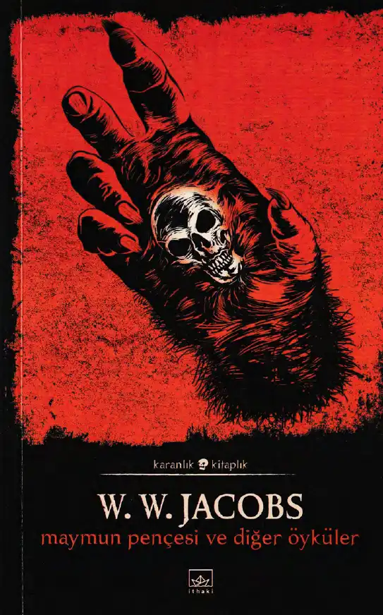 Maymun Pençesi ve Diğer Öyküler — W. W. Jacobs