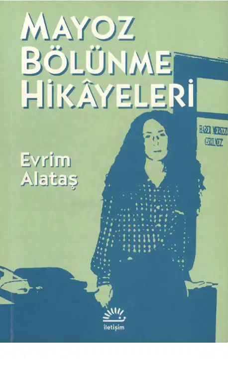 Mayoz Bölünme Hikayeleri — Evrim Alataş