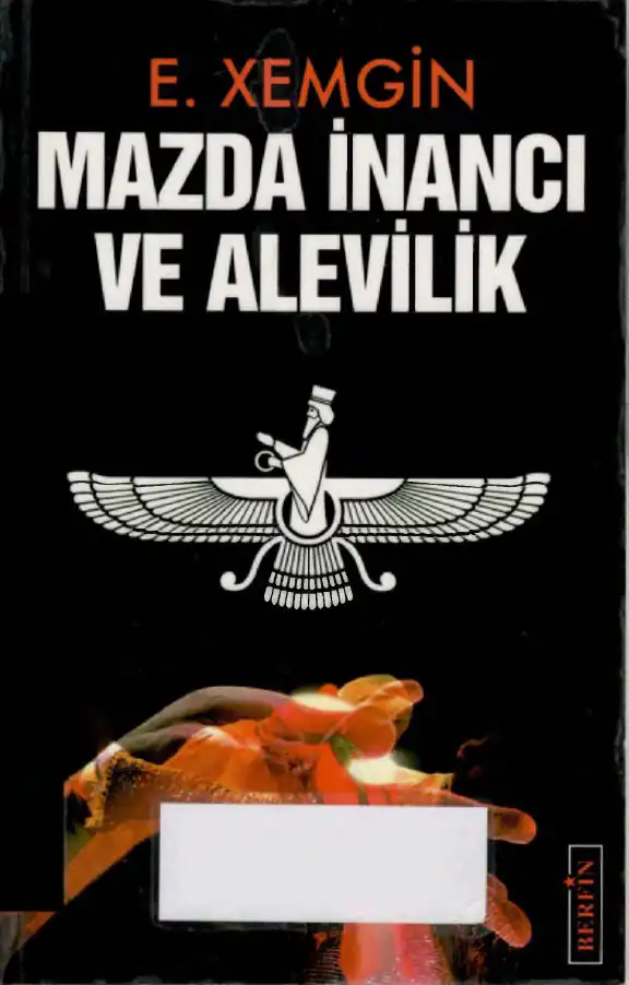 Mazda İnancı ve Alevilik — E. Xemgin