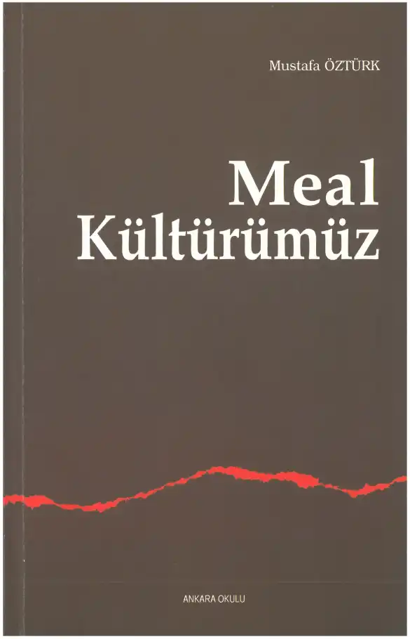 Meal Kültürümüz — Mustafa Öztürk, Hadiye Ünsal