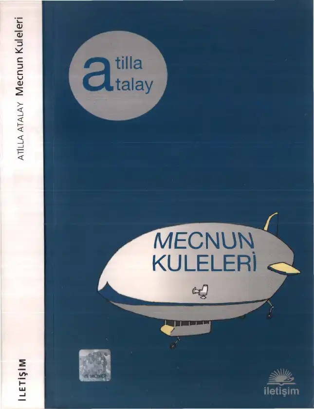 Mecnun Kuleleri — Atilla Atalay