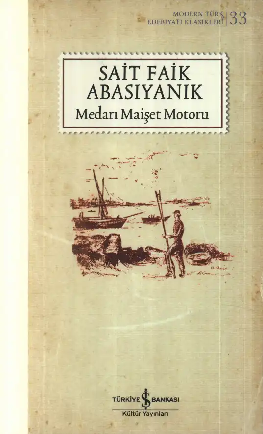 Medarı Maişet Motoru — Sait Faik Abasıyanık