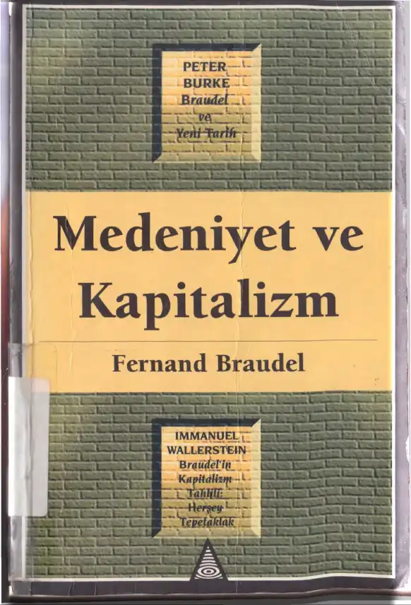 Medeniyet Ve Kapitalizm — Fernand Braudel