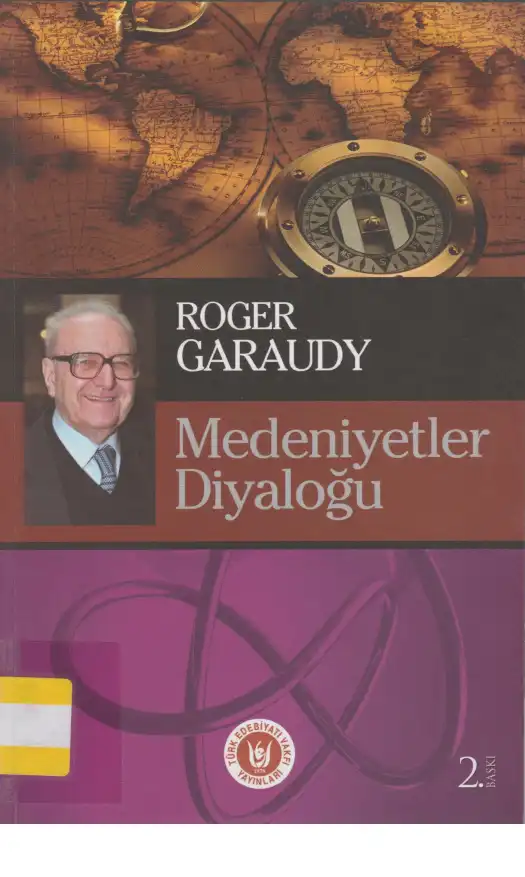 Medeniyetler Diyaloğu — Roger Garaudy