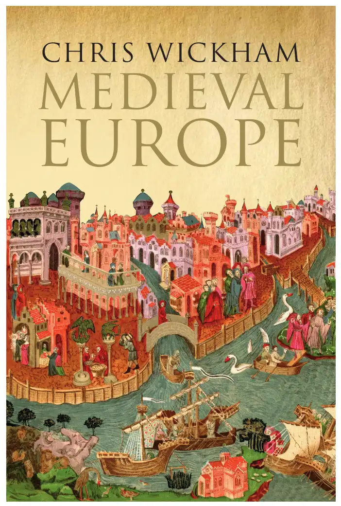 Medieval Europe — Chris Wickham