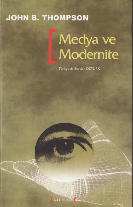 Medya ve Modernite — John B. Thompson