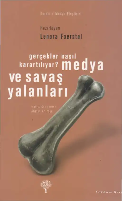 Medya ve Savaş Yalanları — Lenora Foerstel