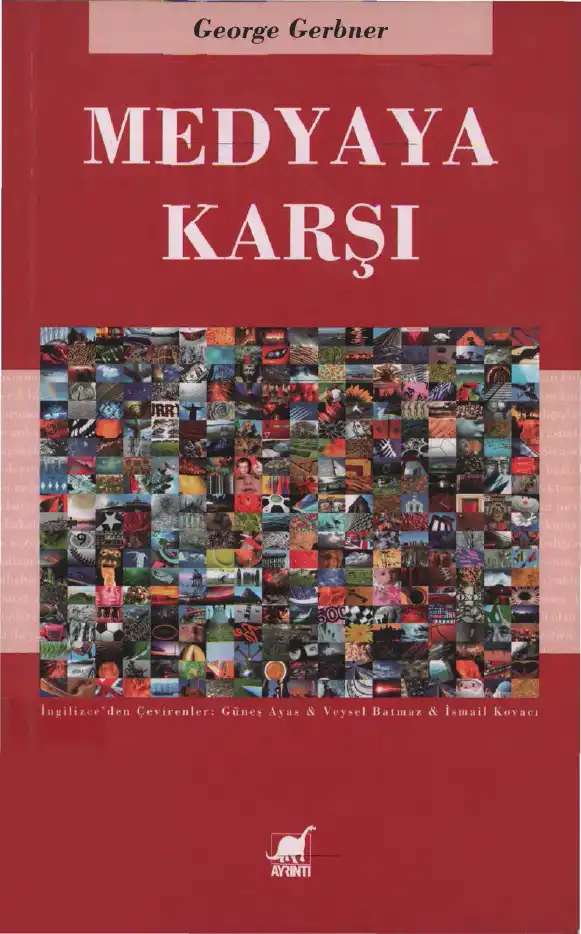 Medyaya Karşı — George Gerbner