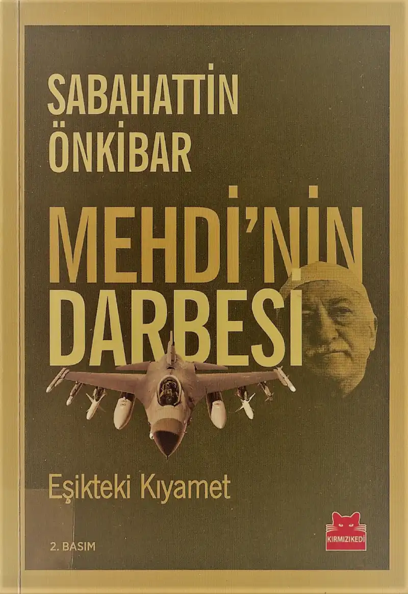 Mehdi'nin Darbesi / Eşikteki Kıyamet — Sabahattin Önkibar