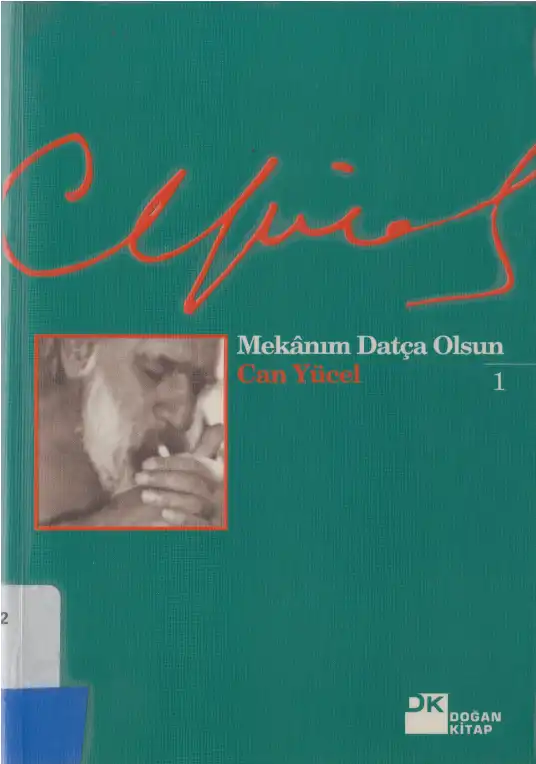 Mekanım Datça Olsun — Can Yücel