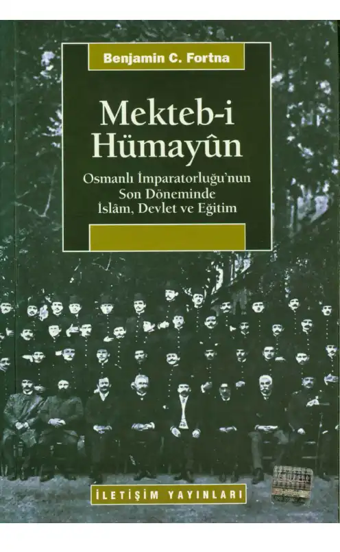 Mekteb-i Hümayun — Benjamin C. Fortna