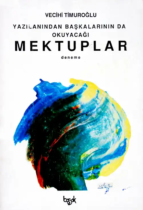 Mektuplar Başak — Vecihi Timuroğlu