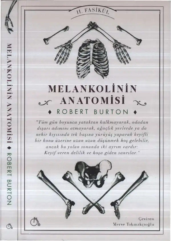 Melankolinin Anatomisi II. Fasikül — Robert A. Burton