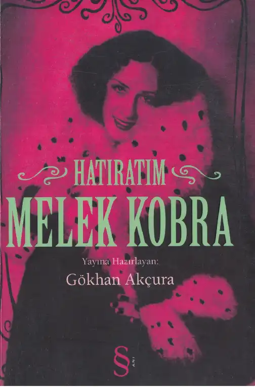 Melek Kobra Hatıratım — Gökhan Akçura