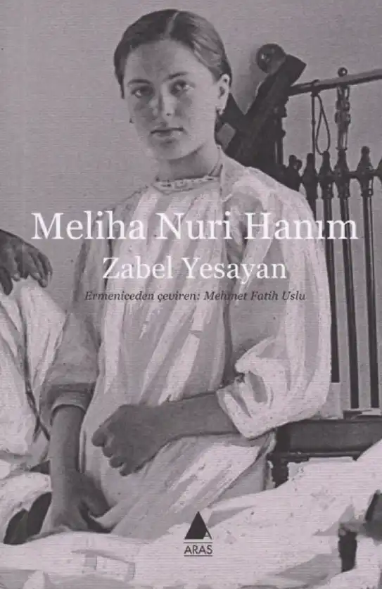Meliha Nuri Hanım — Zabel Yesayan