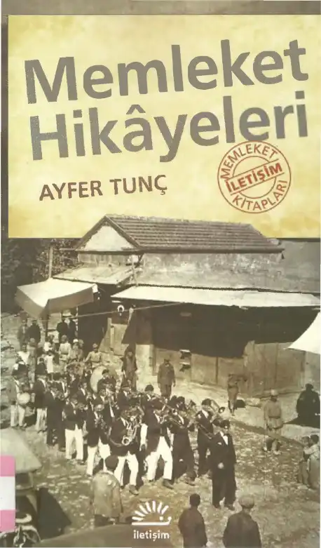 Memleket Hikayeleri — Ayfer Tunç