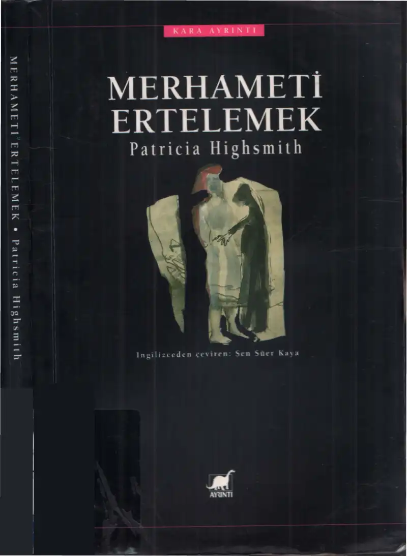 Merhameti Ertelemek — Patricia Highsmith