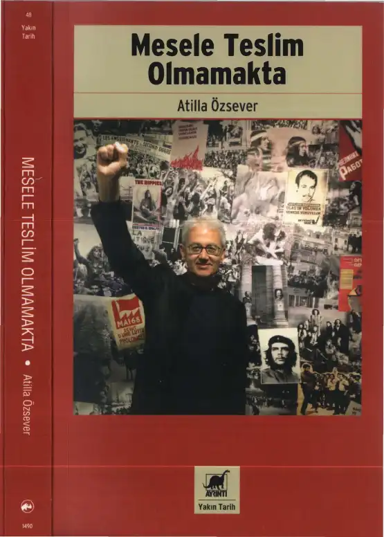 Mesele Teslim Olmamakta... — Atilla Özsever