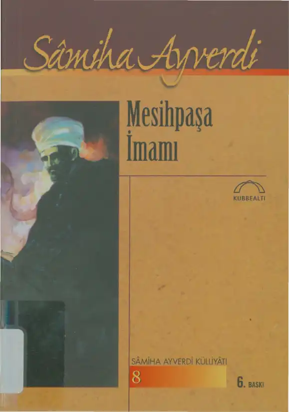 Mesihpaşa İmamı — Samiha Ayverdi