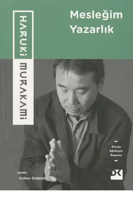 Mesleğim Yazarlık — Haruki Murakami