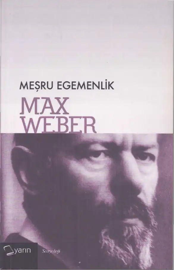 Meşru Egemenlik — Max Weber