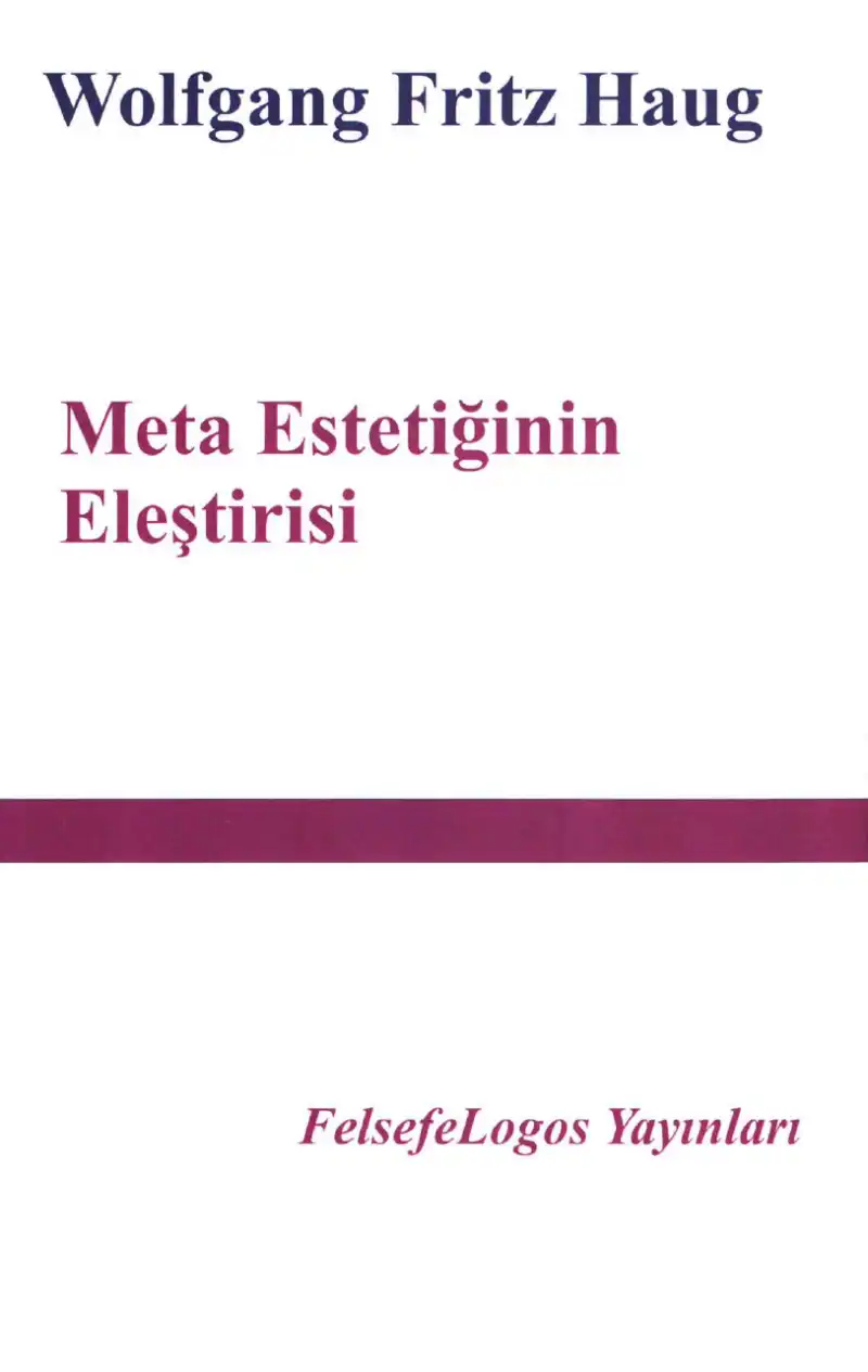 Meta Estetiğinin Eleştirisi — Wolfgang Fritz Haug