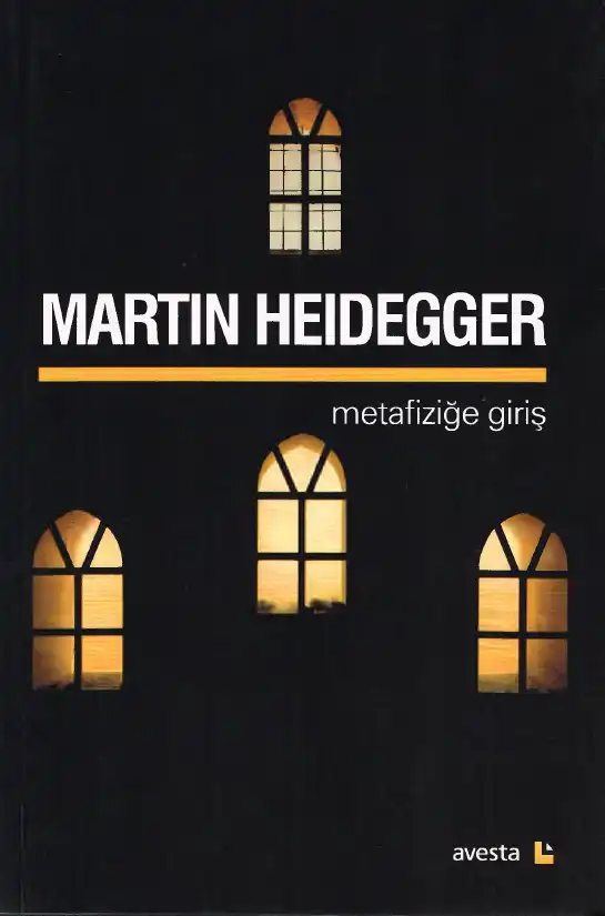 Metafiziğe Giriş — Martin Heidegger