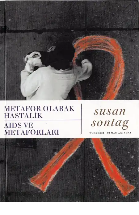 Metafor Olarak Hastalık — Susan Sontag