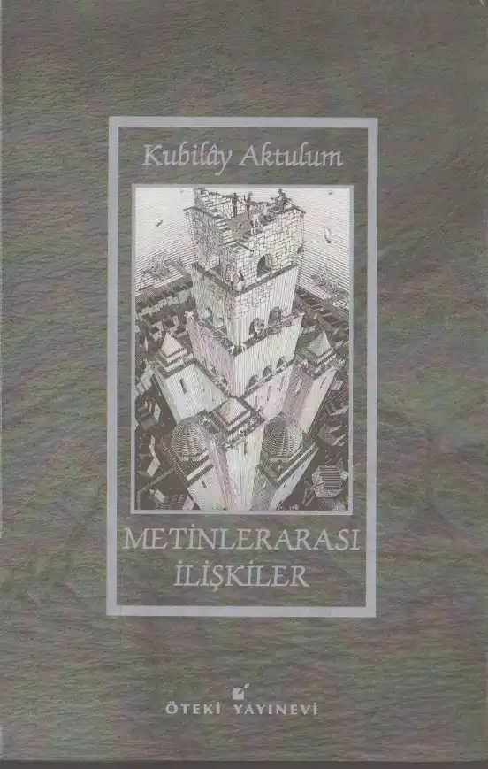 Metinlerarası İlişkiler — Kubilay Aktulum