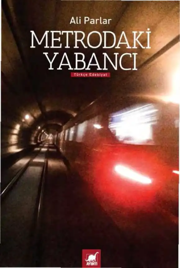 Metrodaki Yabancı — Ali Parlar