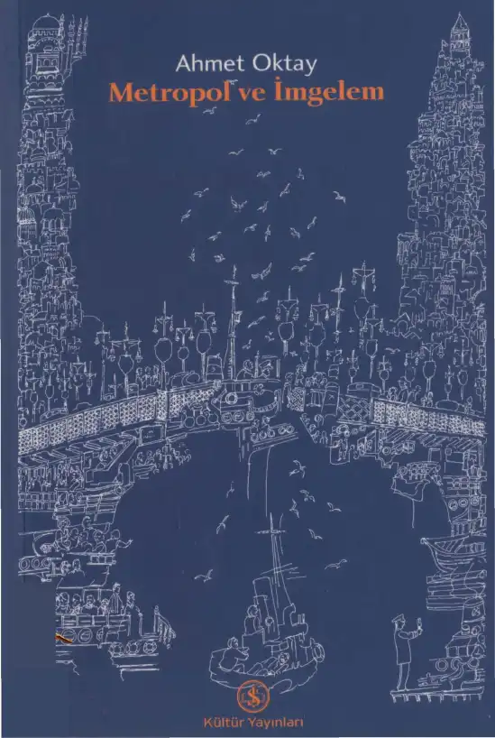 Metropol Ve İmgelem — Ahmet Oktay