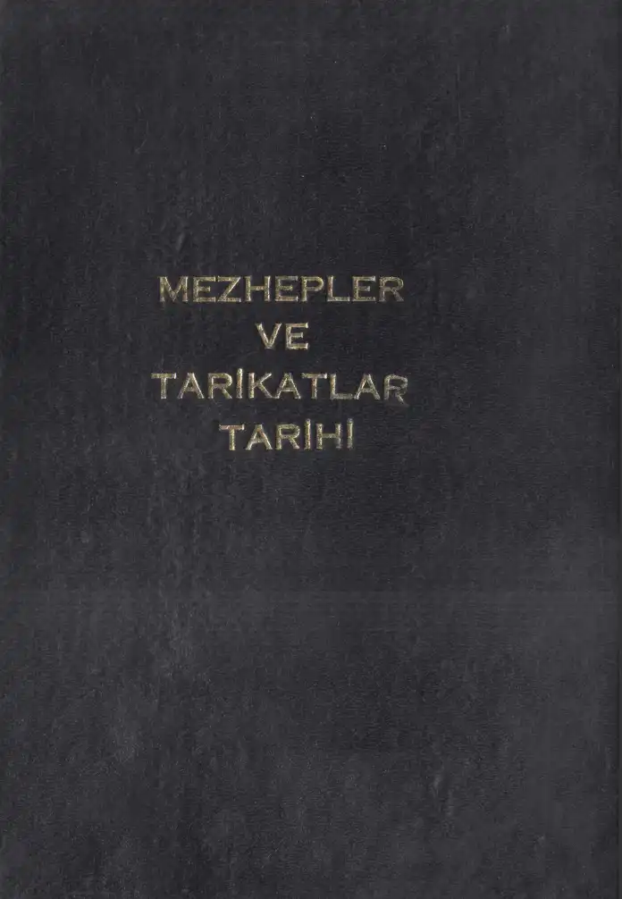 Mezhepler ve Tarikatlar Tarihi — Enver Behnan Şapolyo