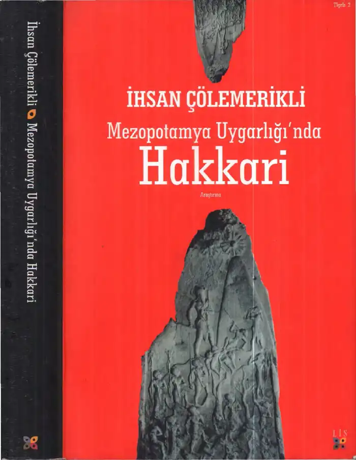 Mezopotamya Uygarlığı'nda Hakkari — İhsan Çölemerikli