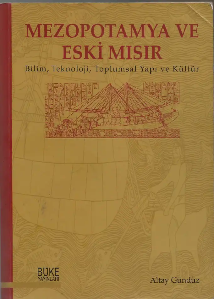Mezopotamya ve Eski Mısır — Altay Gündüz