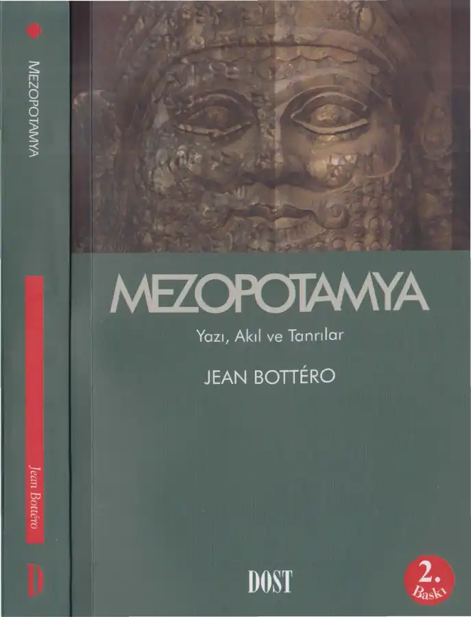 Mezopotamya: Yazı, Akıl ve Tanrılar — Jean Bottero