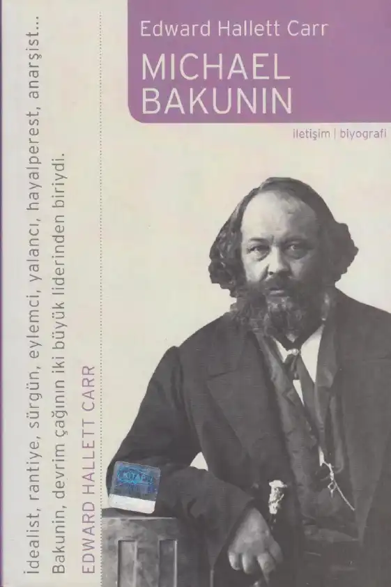 Michael Bakunin — E. H. Carr