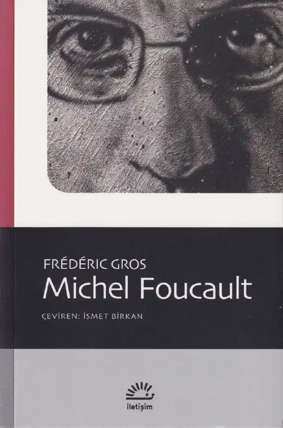 Michel Foucault — Frederic Gros
