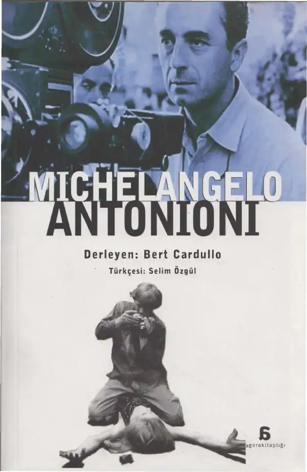 Michelangelo Antonioni — Bert Cardullo