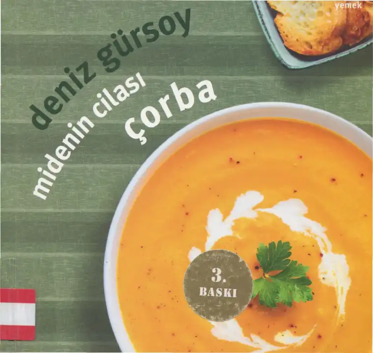 Midenin Cilası Çorba — Deniz Gürsoy