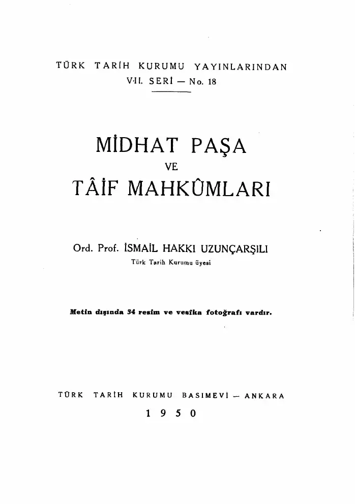 Midhat Paşa ve Taif Mahkumları — İsmail Hakkı Uzunçarşılı