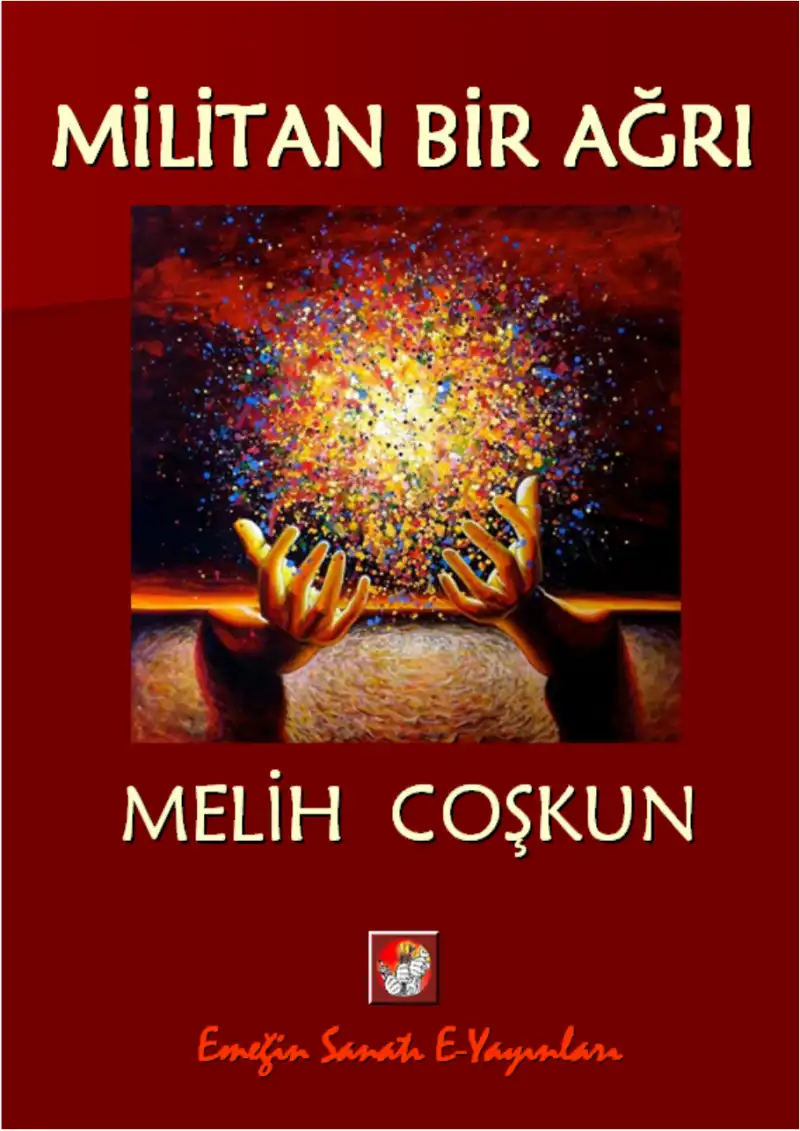 Militan Bir Ağrı — Melih Coşkun