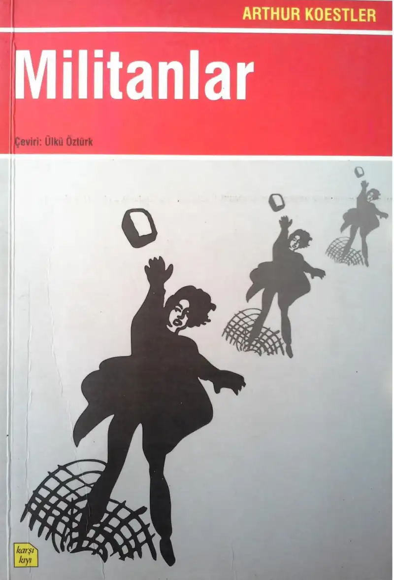 Militanlar — Arthur Koestler